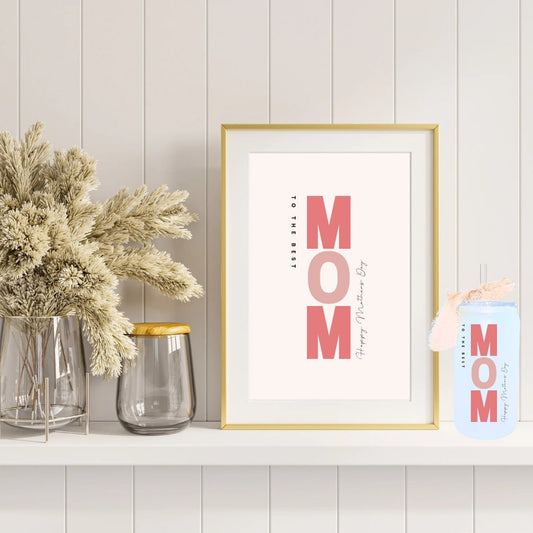 To The Best Mom- Mother's Day Gift - Glass Tumbler Wrapped With UV Design- Pink and Beige frosted 16oz Tumbler with Straw and Ribbon